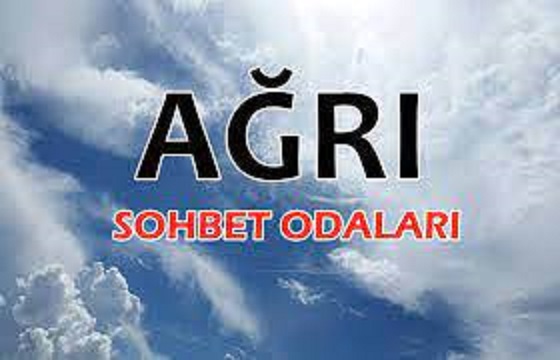 Ağrı Sohbet Odaları