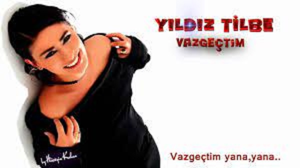 Yıldız Tilbe Vazgeçtim Sözleri