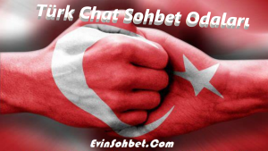 Türk Chat Sohbet Odaları