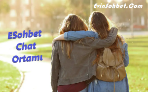 Esohbet Chat Ortamı