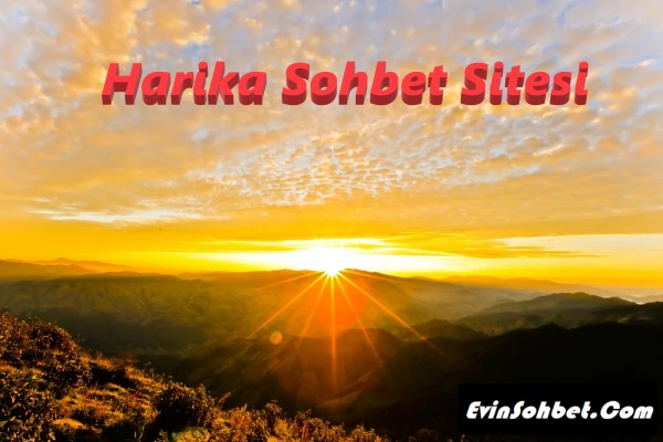 Harika Sohbet Sitesi