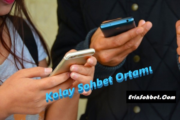 Kolay Sohbet Ortamı